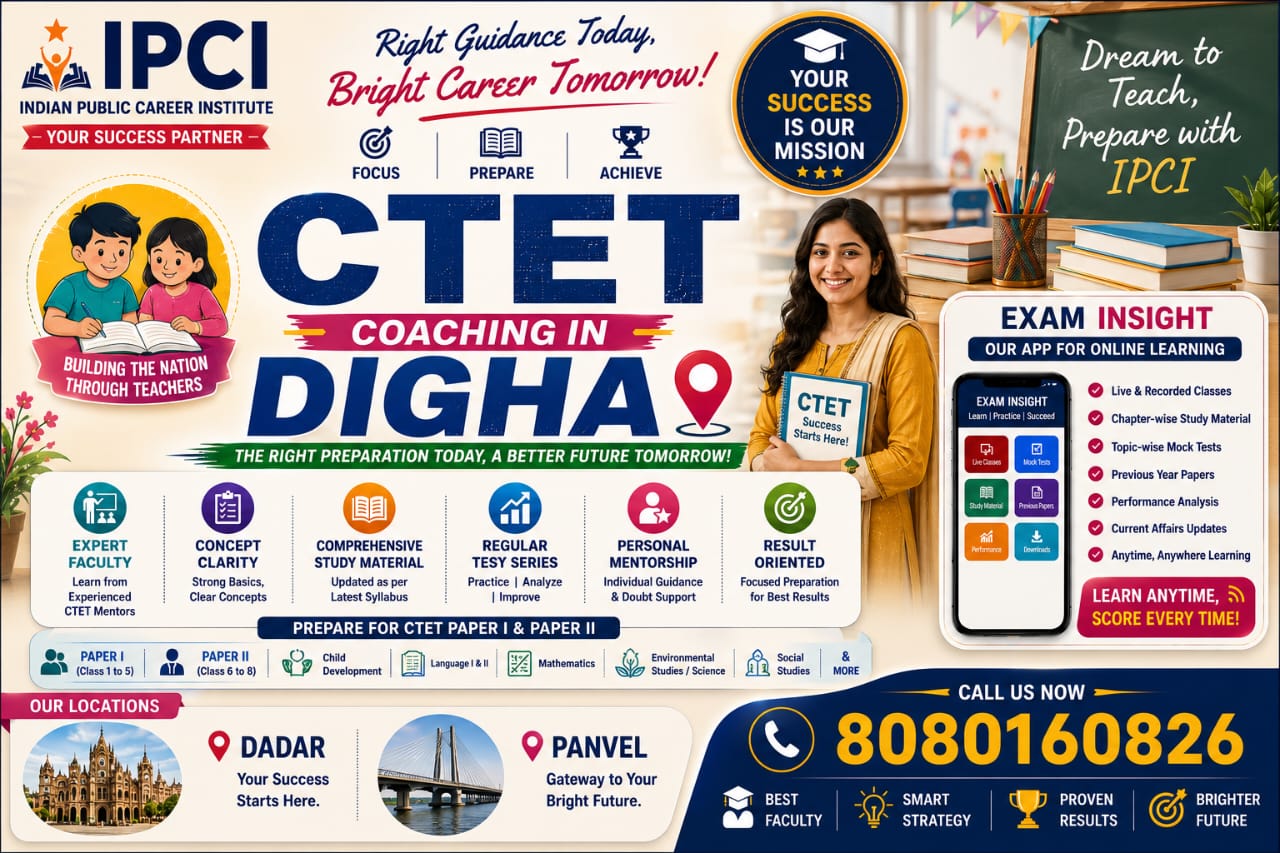 Best CTET Classes in Digha | Best CTET Coaching in Digha | Exam Insight