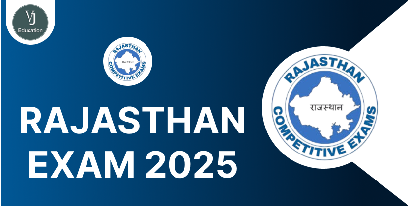 Rajasthan Exam 2025: Complete Guide for Government Job Aspirants