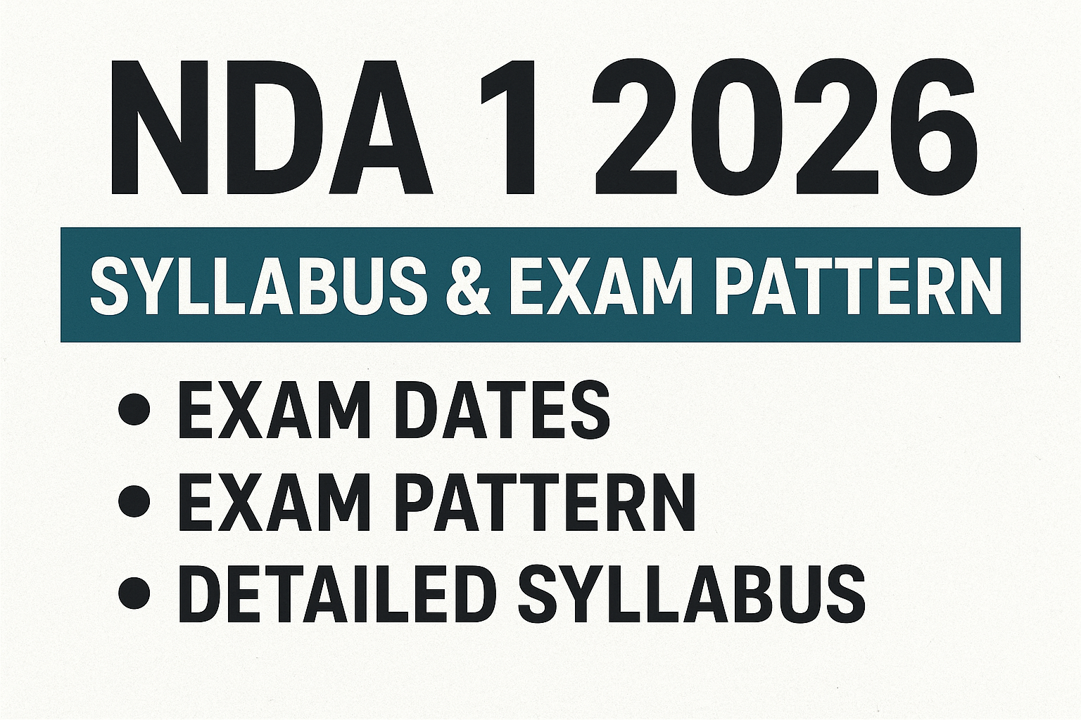 NDA 1 2026: Exam Date, Syllabus & Updated Exam Pattern