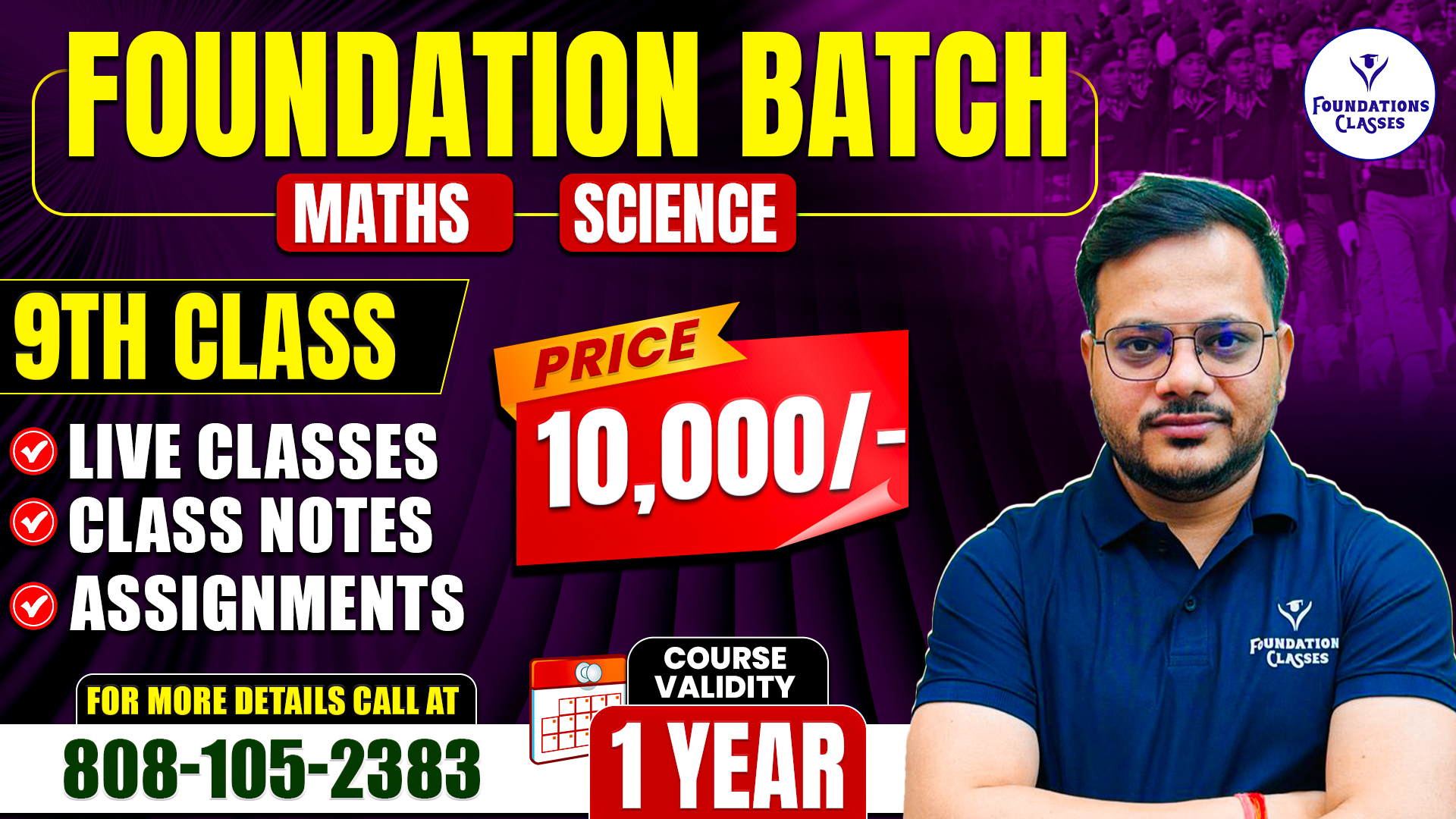 Class 9th Foundation Batch (Maths & Science)