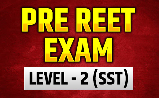REET EXAM {Level 2 SST}